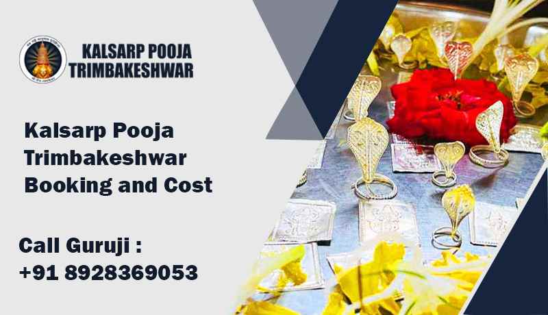 Kalsarp Pooja Trimbakeshwar Booking and Cost